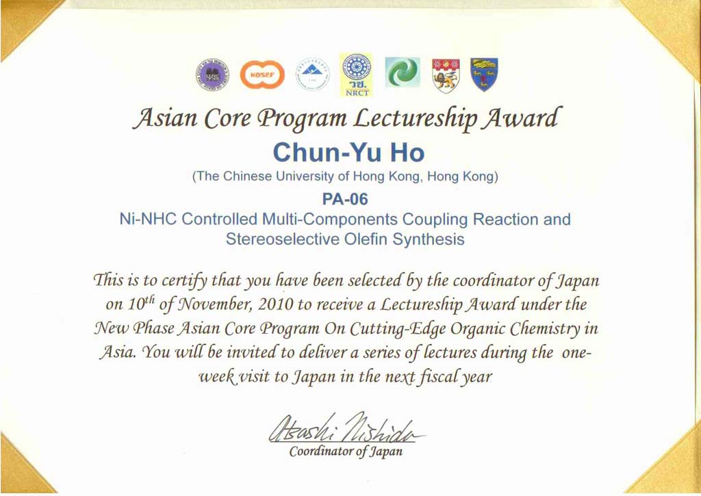the certificate of Asian Core Program (ACP) Lectureship Prof. C. Y. Ho received